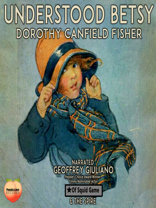 Title details for Understood Betsy by Dorothy Canfield Fisher - Available